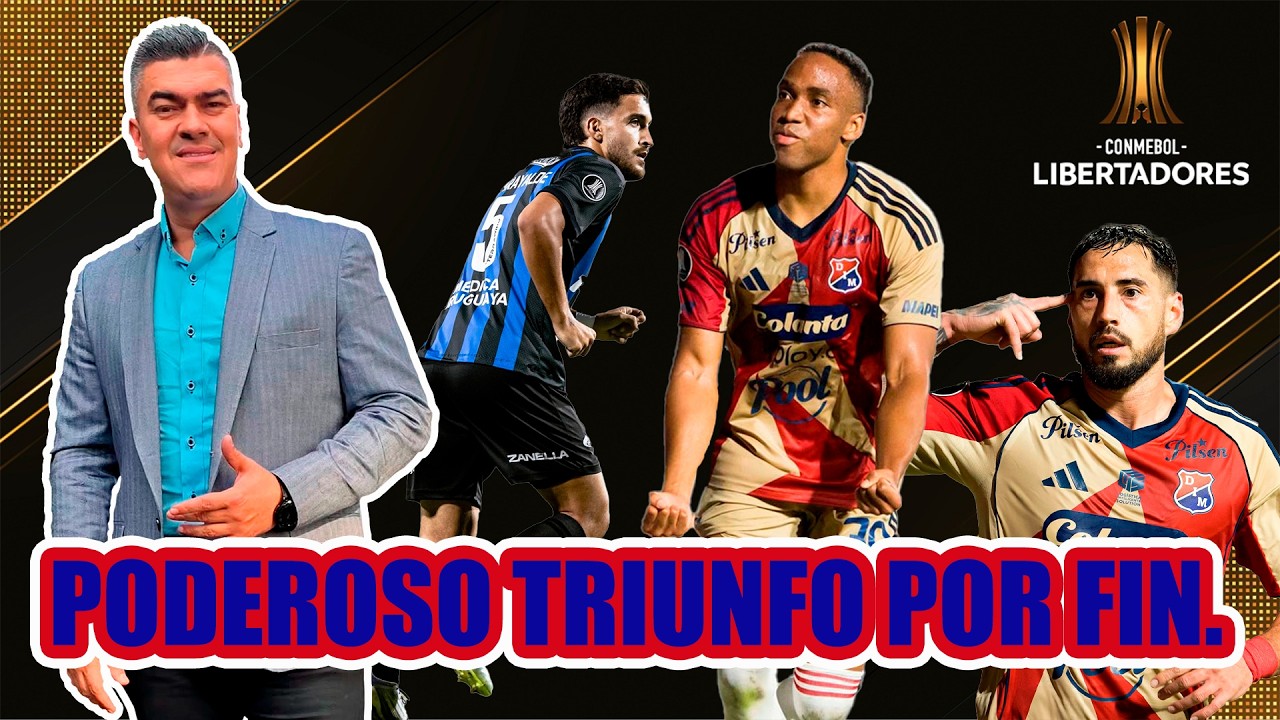 LIVERPOOL 1 IND MEDELLÍN 2 PODEROSO TRIUNFO LIBERTADOR. EL DIM HOY JUEGO Y RESULTADO POR FIN