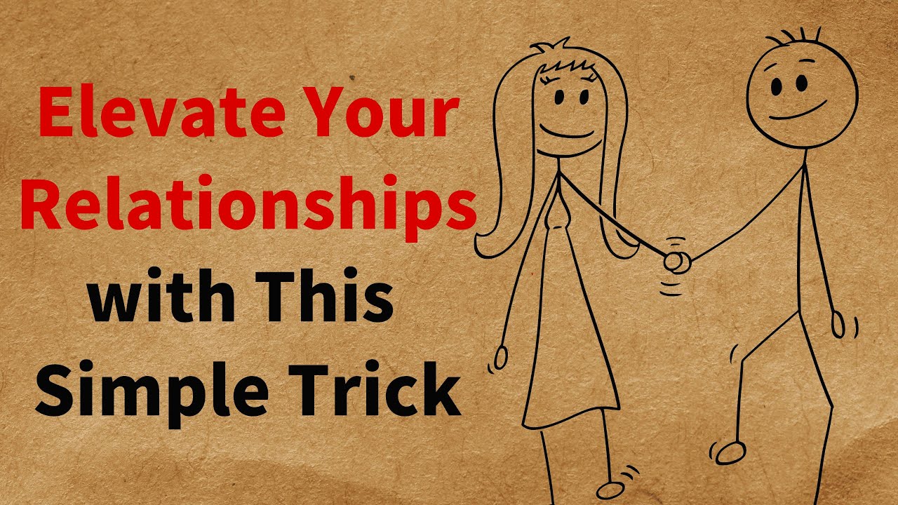 Elevate Your Romantic Relationships with This Simple Communication Trick