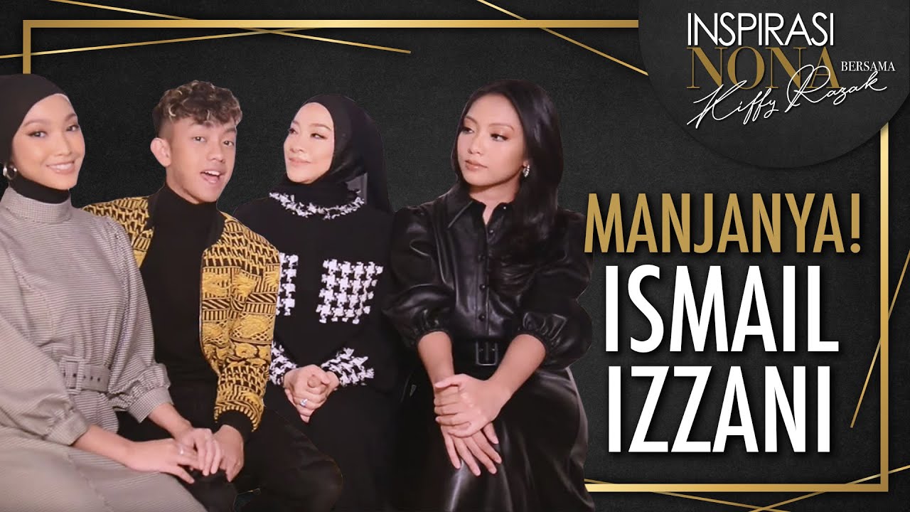 Manjanya ISMAIL IZZANI Dengan Dua Orang Kakak & Ibu, Datin Suzila Salam