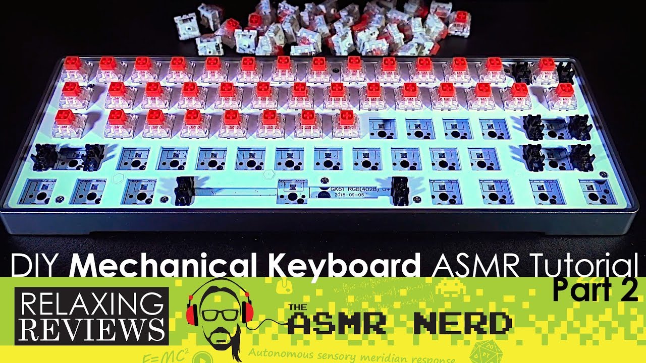 RELAXING REVIEWS | DIY Mechanical Keyboard for $100! | Part 2 (ASMR tutorial & review)
