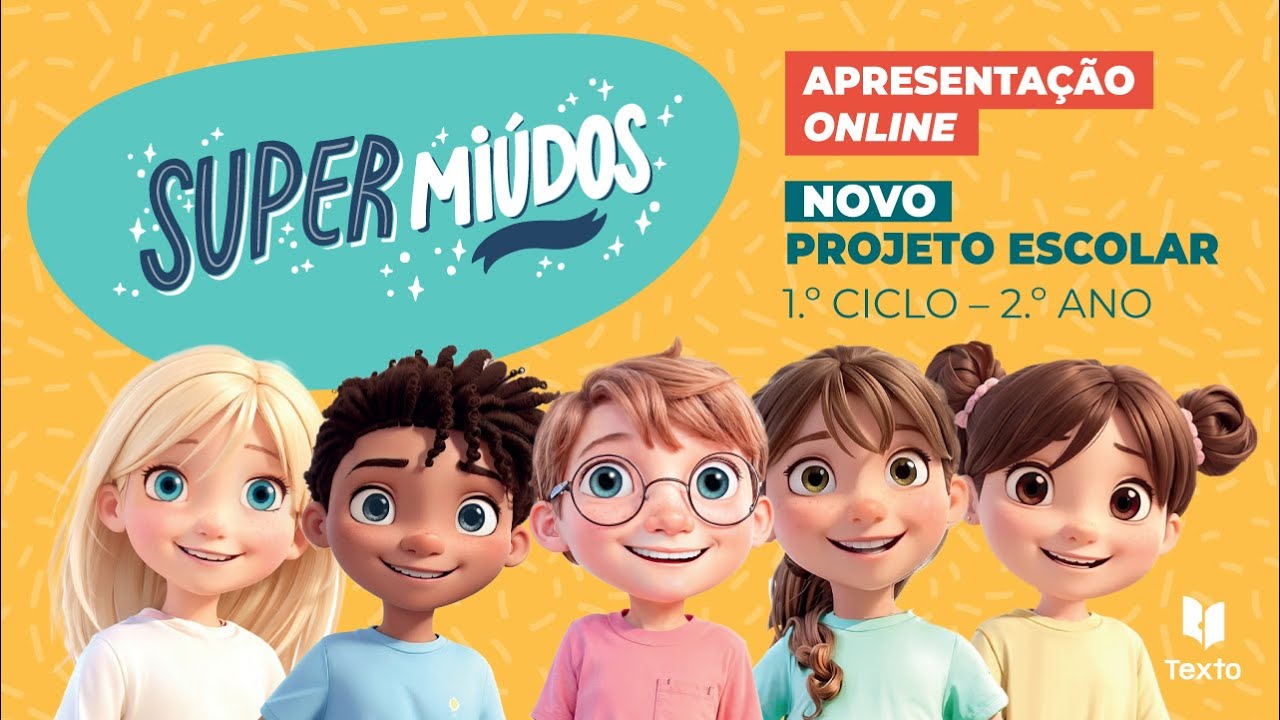 Supermiúdos 2.º ano | TEXTO | Apresentação online
