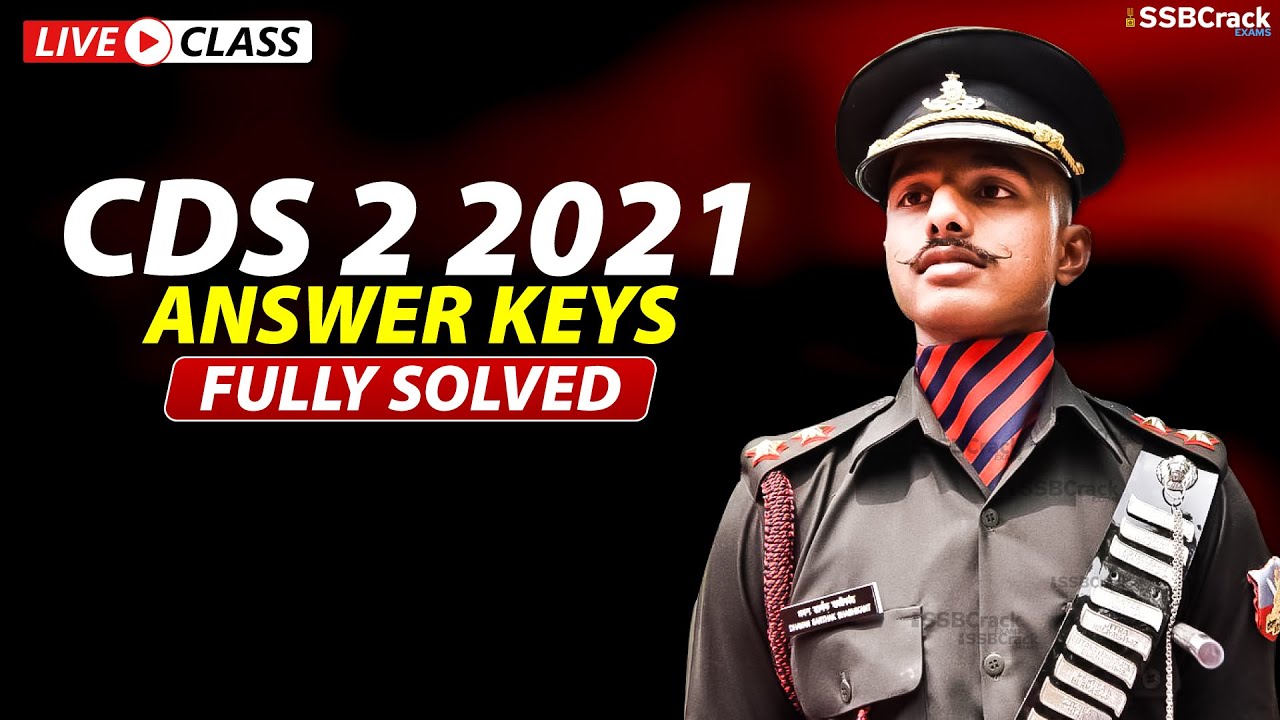 CDS 2 2021 Answer Key | Fully Solved Question Paper | Expected Cut Off | 14 Nov 2021