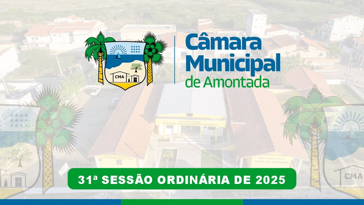 31ª SESSÃO ORDINÁRIA DE 2025