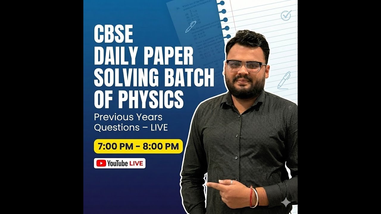 CBSE Class 12 Physics Paper Solving Batch | Board Exam 2026 🔥 | Part - 2 