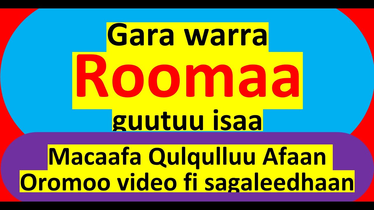 Ergaa Paawulos gara Warra Roomaatti erge - Macaafa Qulqulluu Sagaleedhaan - Kakuu H. 6