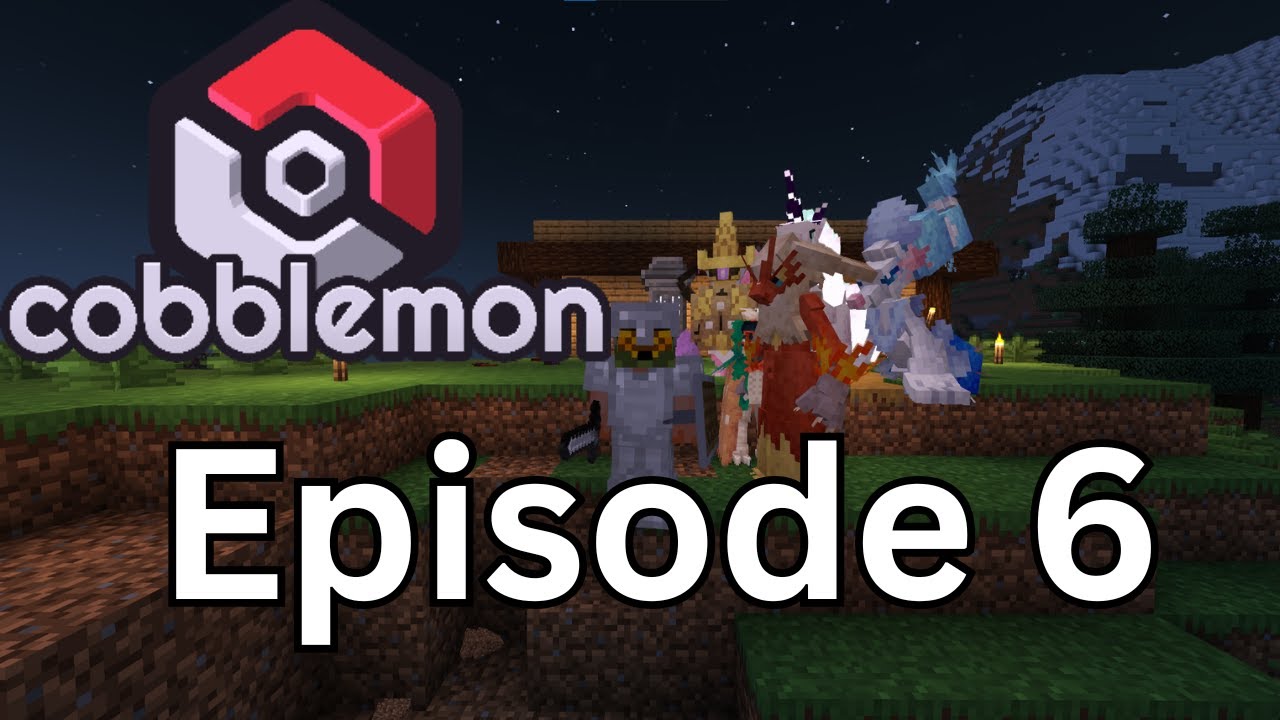 Cobblemon Episode 6 - Expanding (Cobbleverse)