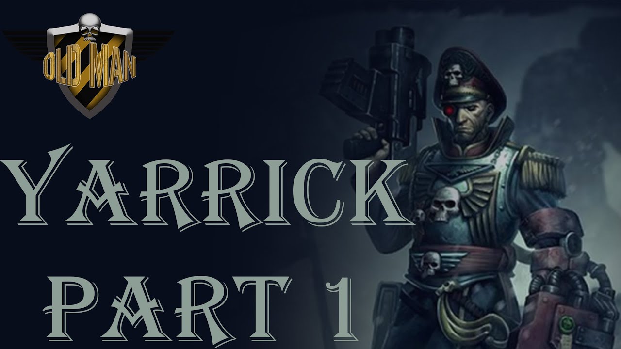 Commissar Yarrick - Hero of Armageddon - Part One - Warhammer 40k Lore