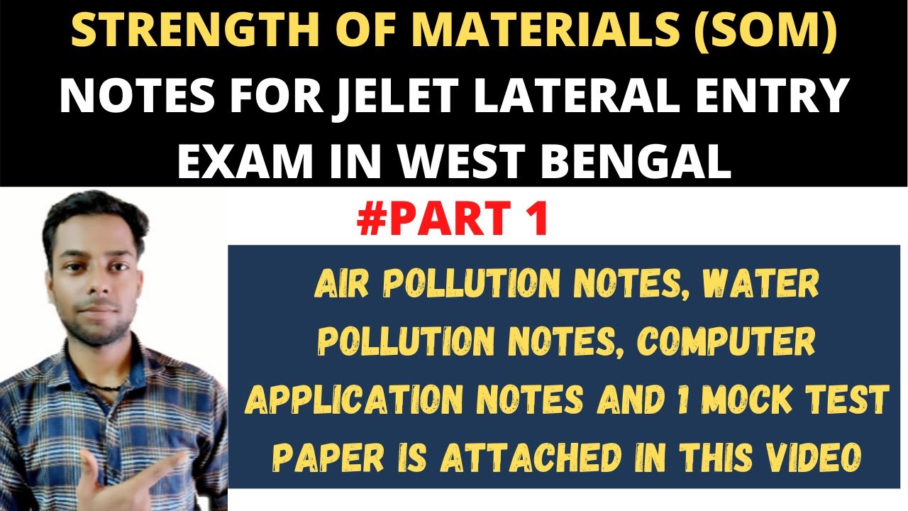 JELET 2021 NOTES FOR SOM (STRENGTH OF MATERIALS) | PART 1| LATERAL ENTRY EXAM IN WEST BENGAL| WBJEEB