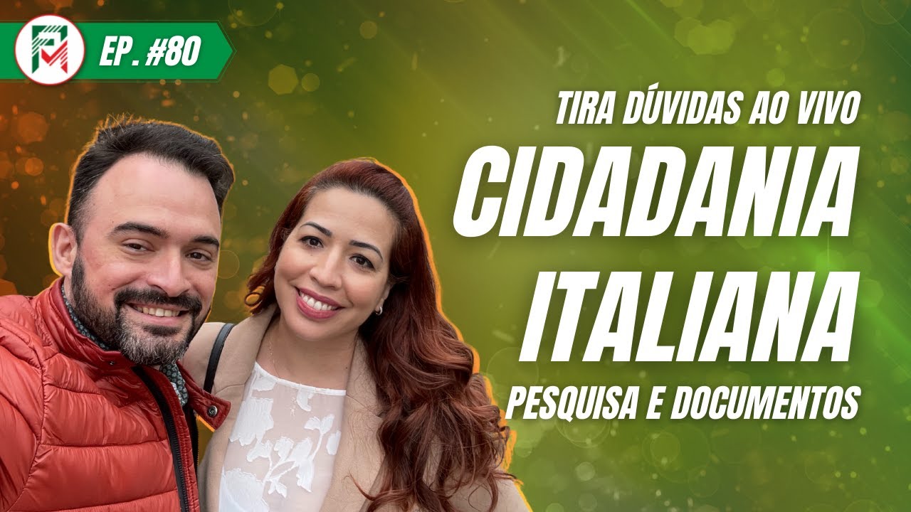 BUSCA DE DOCUMENTOS DURANTE AS F&Eacute;RIAS NA IT&Aacute;LIA | FM CIDADANIA ITALIANA | EP. #080