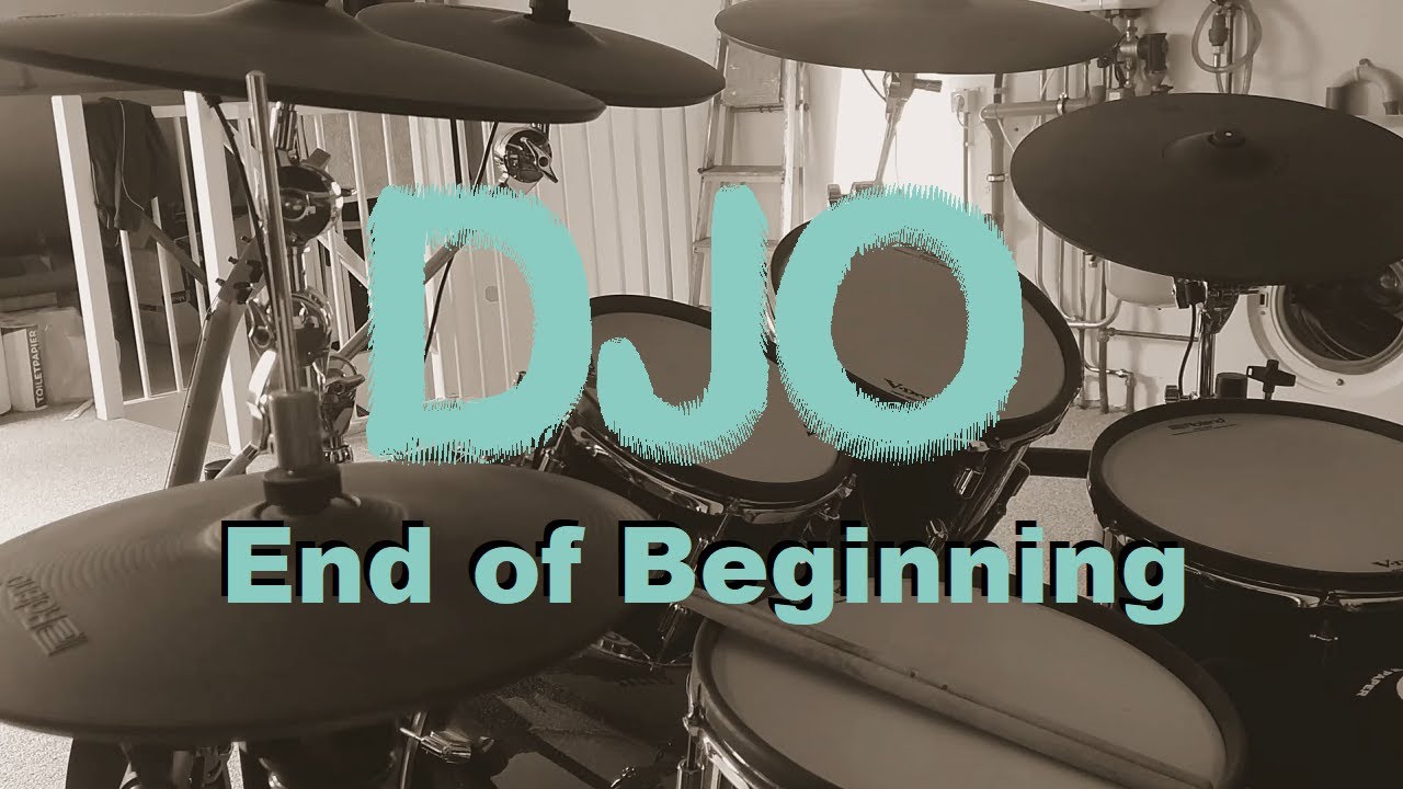 Djo - End of Beginning (Drum Cover)