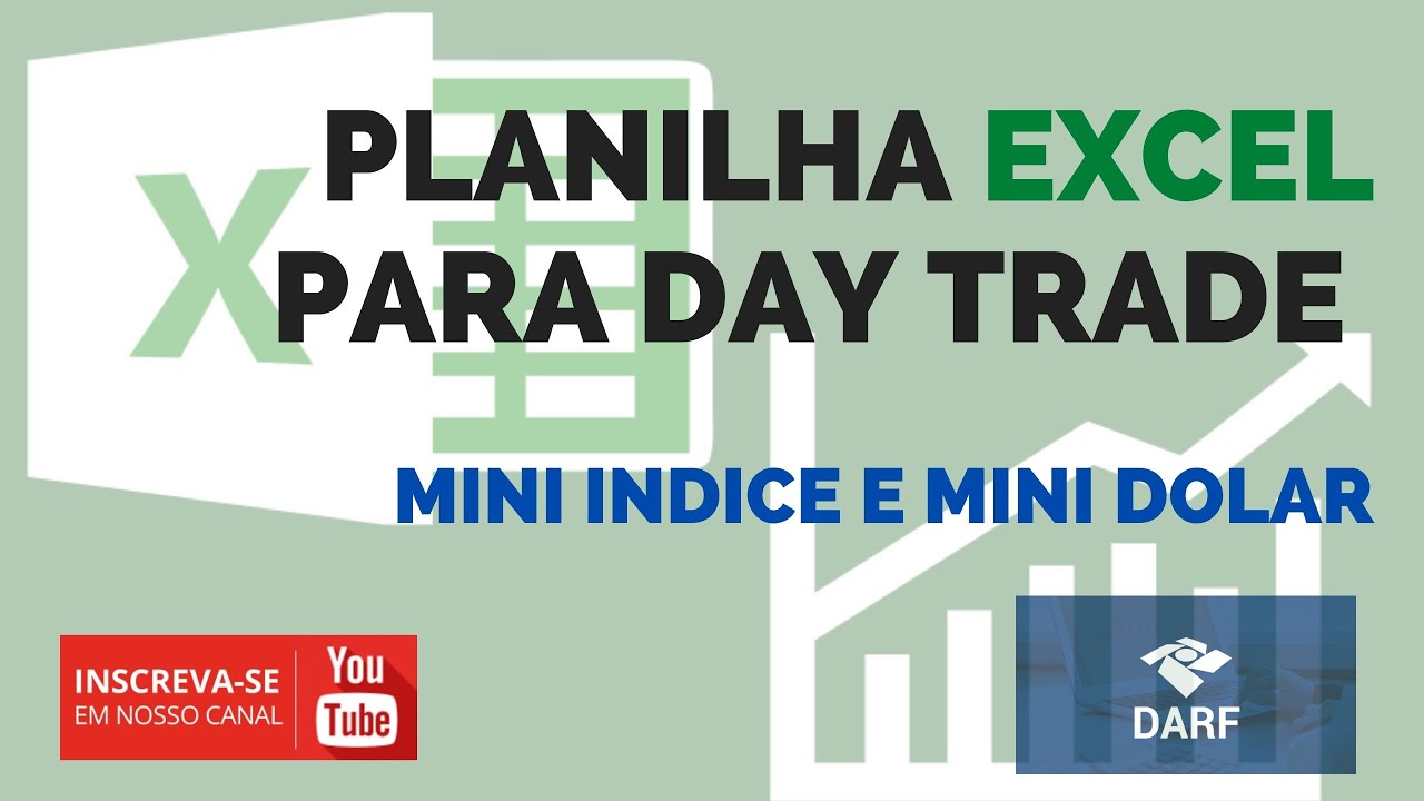MELHOR PLANILHA EXCEL PARA DAY TRADE - MINI INDICE E MINI DOLAR