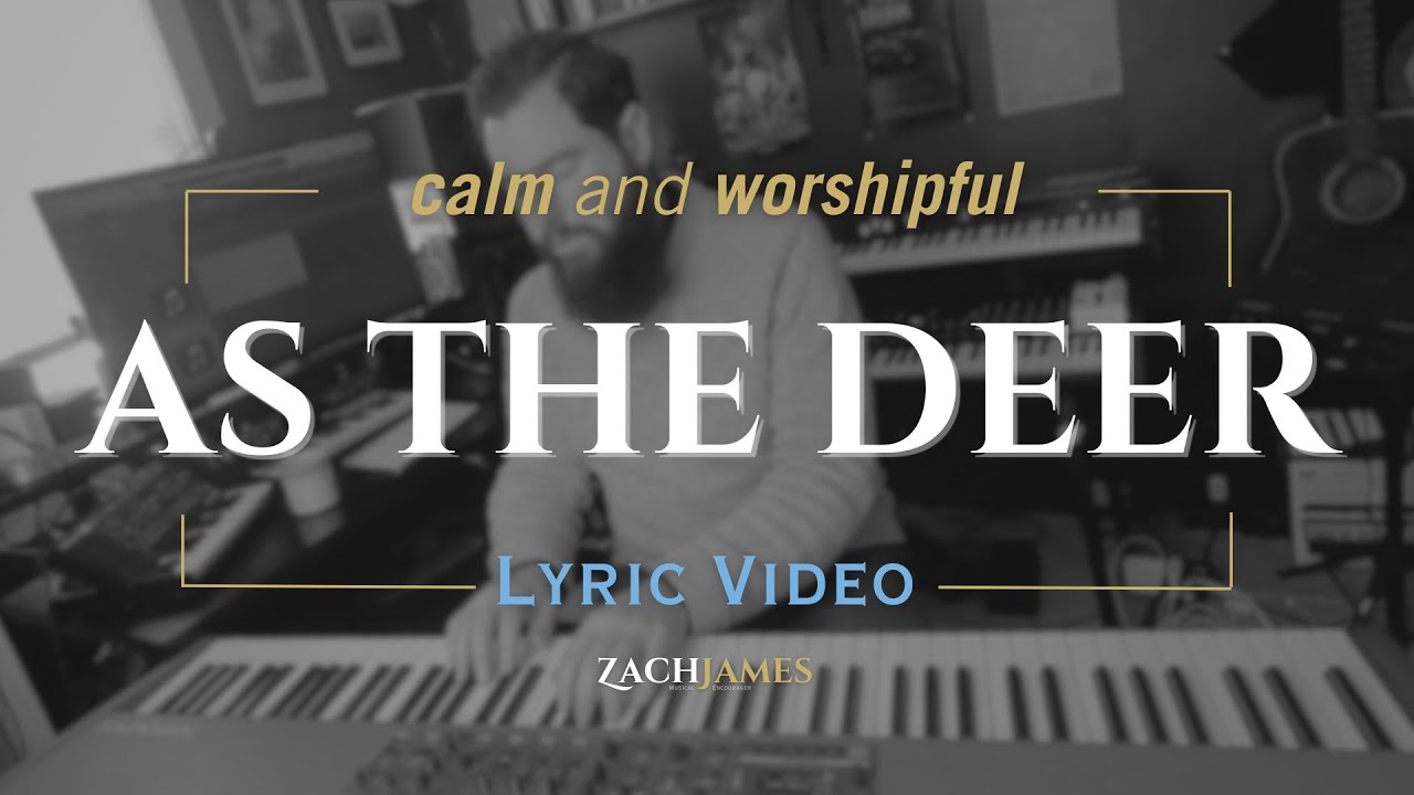INSPIRATIONAL piano solo arrangement of As the Deer (lyric video)