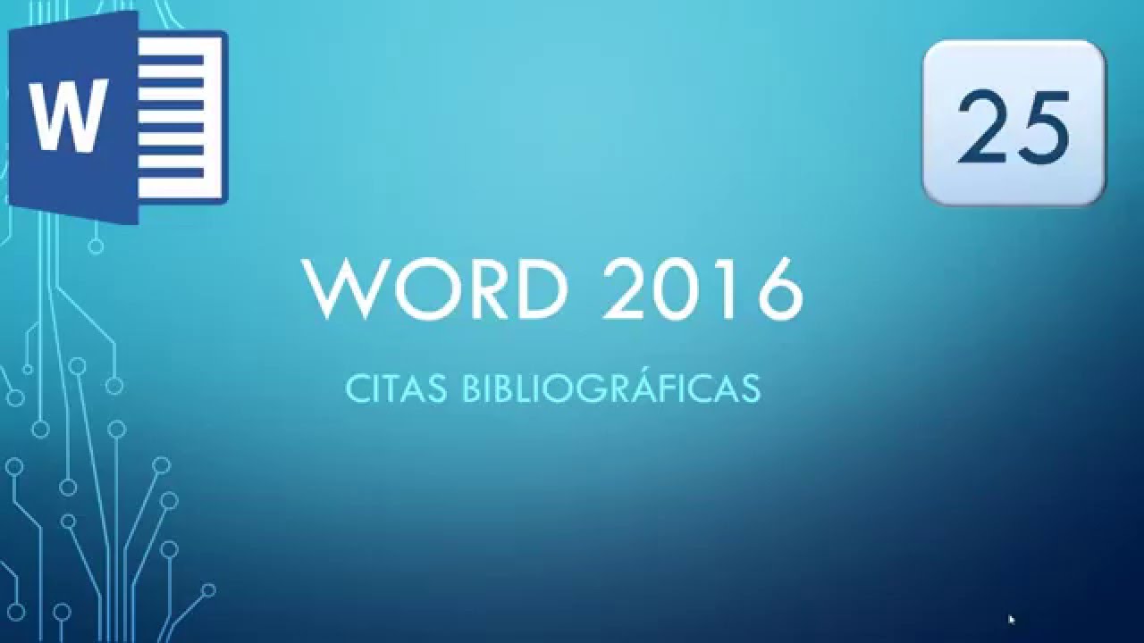 Word 2016: - Citas Bibliográficas