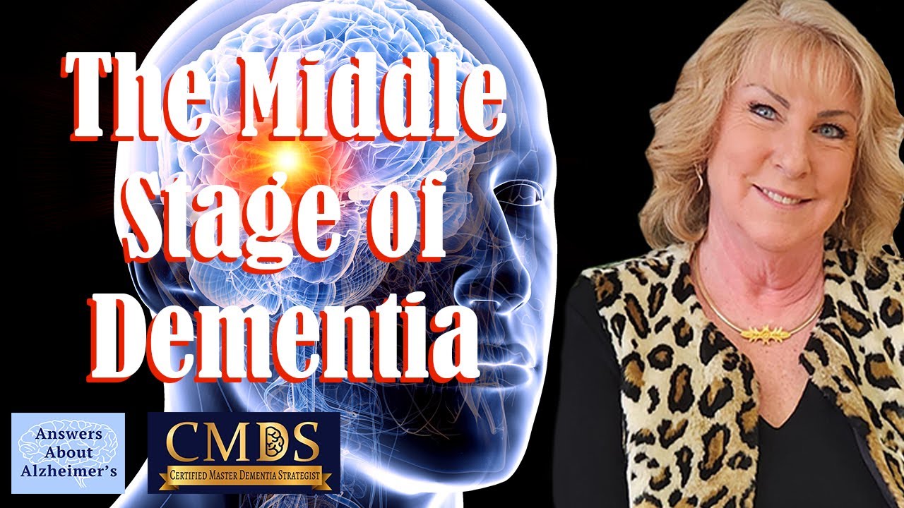 What are the Different Stages of Dementia? Middle Stage