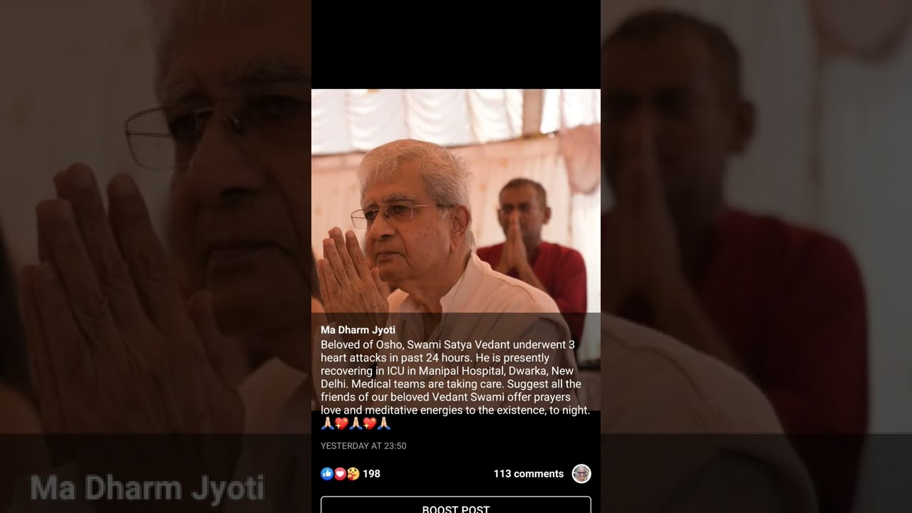 Swami Satya Vedant need prayers