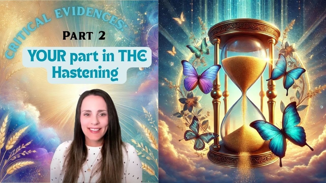PART 2_The Hastening HAS BEGUN: Why Time Feels Shorter & Prophecy is Accelerating 