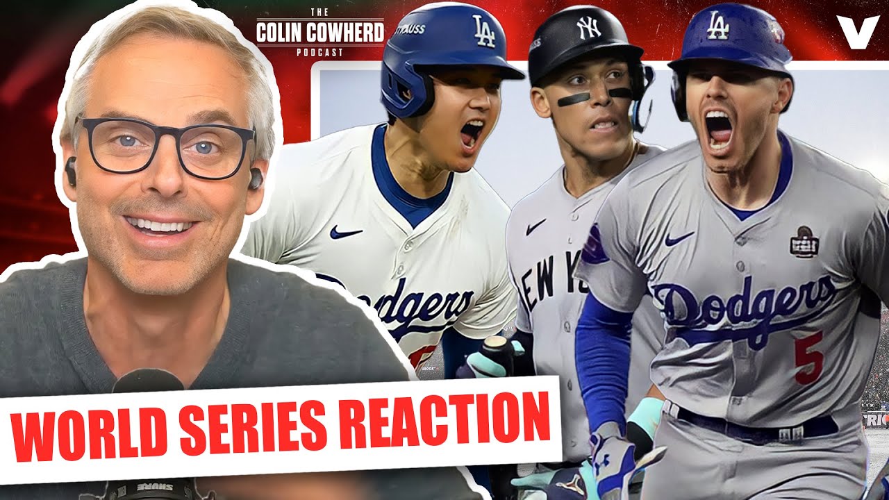 Dodgers-Yankees World Series Reaction: Freddie Freeman MVP, Ohtani wins title | Colin Cowherd MLB