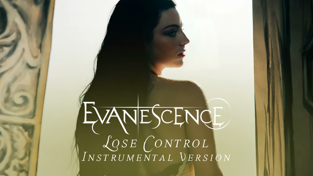 Evanescence - Lose Control (Instrumental)