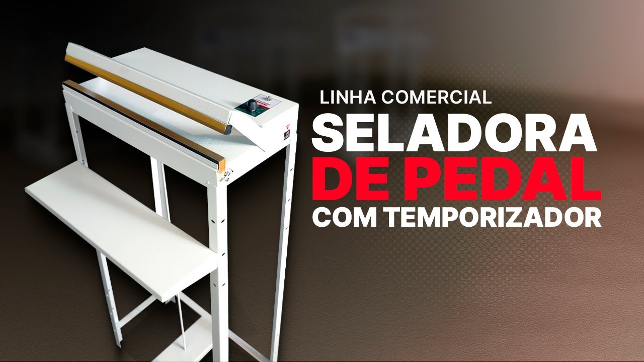 Seladora de Pedal com Temporizador certificado pelo Inmetro