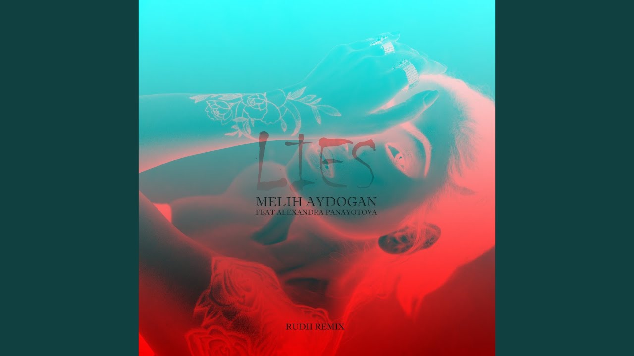 Lies feat. Alexandra Panayotova (Rudii Remix)