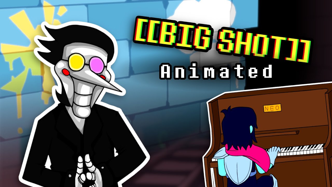 BIG SHOT Animated - Deltarune
