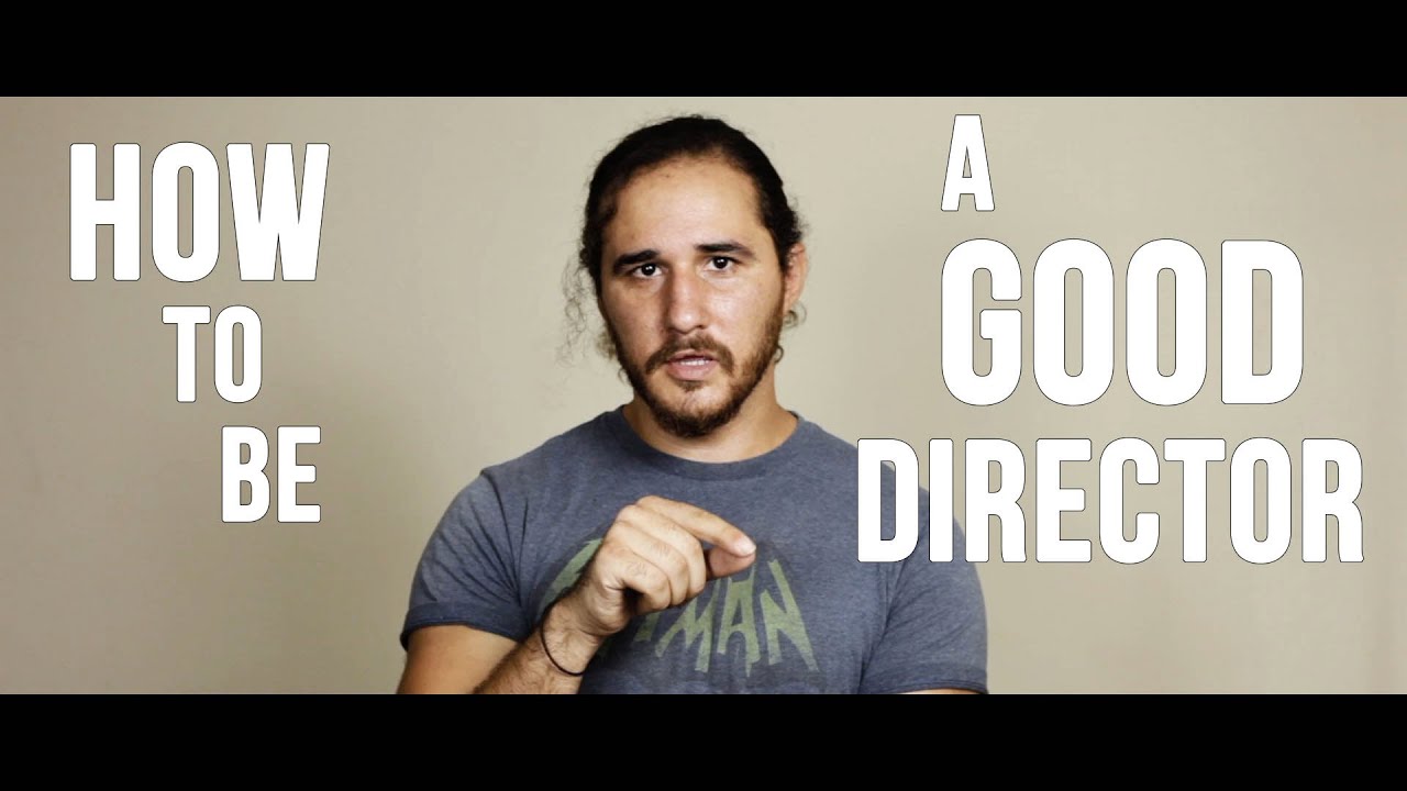 How to be a GOOD Director - Indie Tips and Tricks //FILM TALK