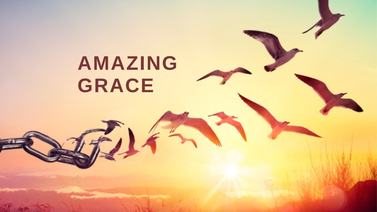 Amazing Grace
