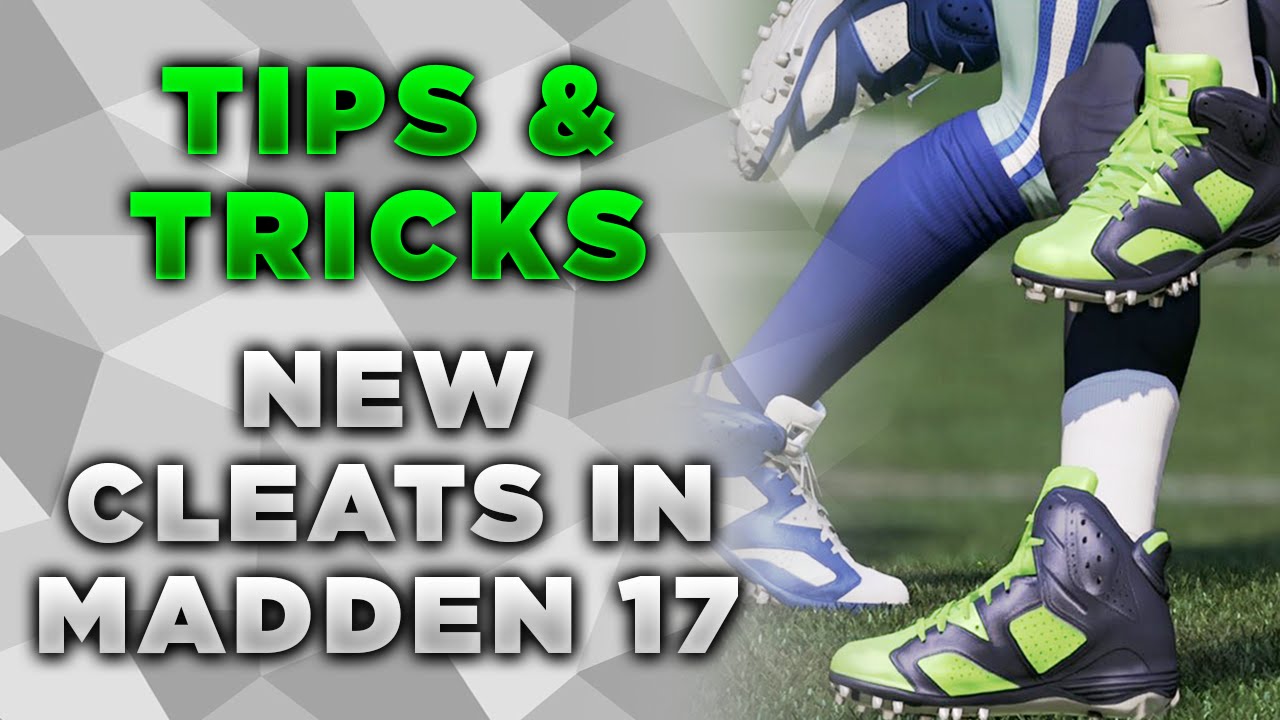 Madden 17 News| What New Cleats Are in Madden 17?