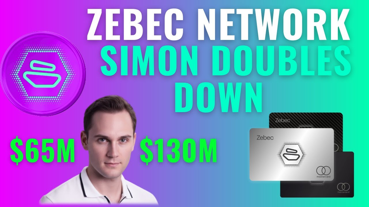 Zebec Network: Саймон удваивает инвестиции с 65 млн до 130 млн: ZBCN