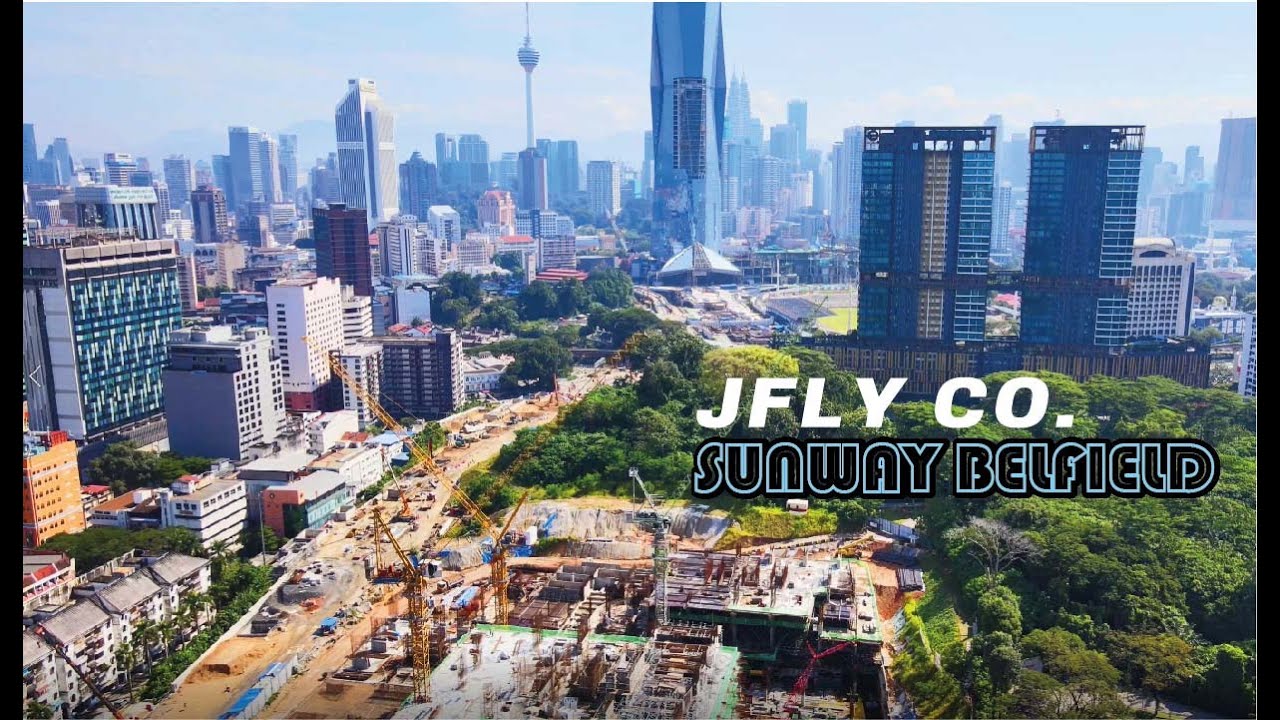 Sunway Belfield @ KL | Next To Merdeka 118 & PNB 118 18-09-21