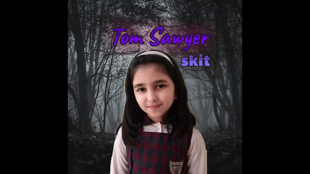 The Adventures of Tom Sawyer | skit | Grade 2 story for kids | Mark Twain