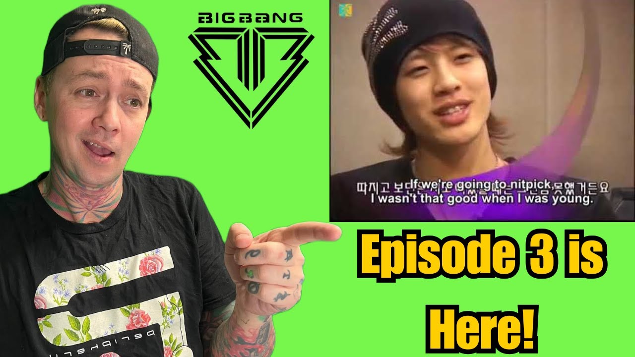 BigBang The Beginning Episode 3 ( Reaction )