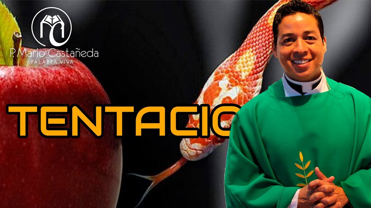 TENTACIONES-P. Mario Castañeda