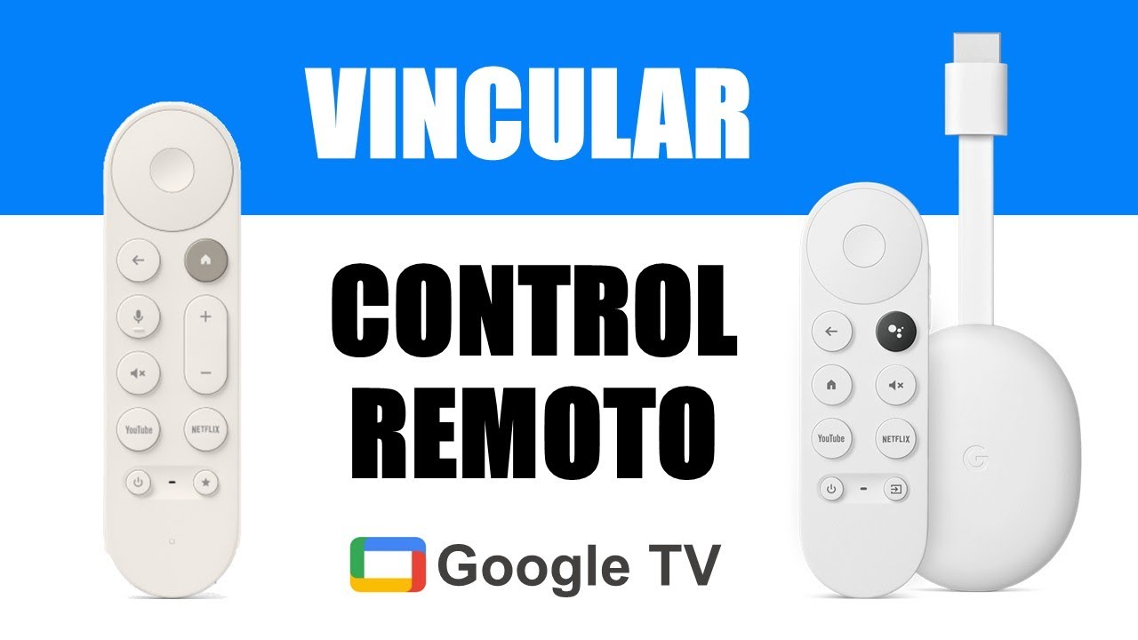 Vincular Control Remoto Google TV Streamer en el Chromecast con Google TV