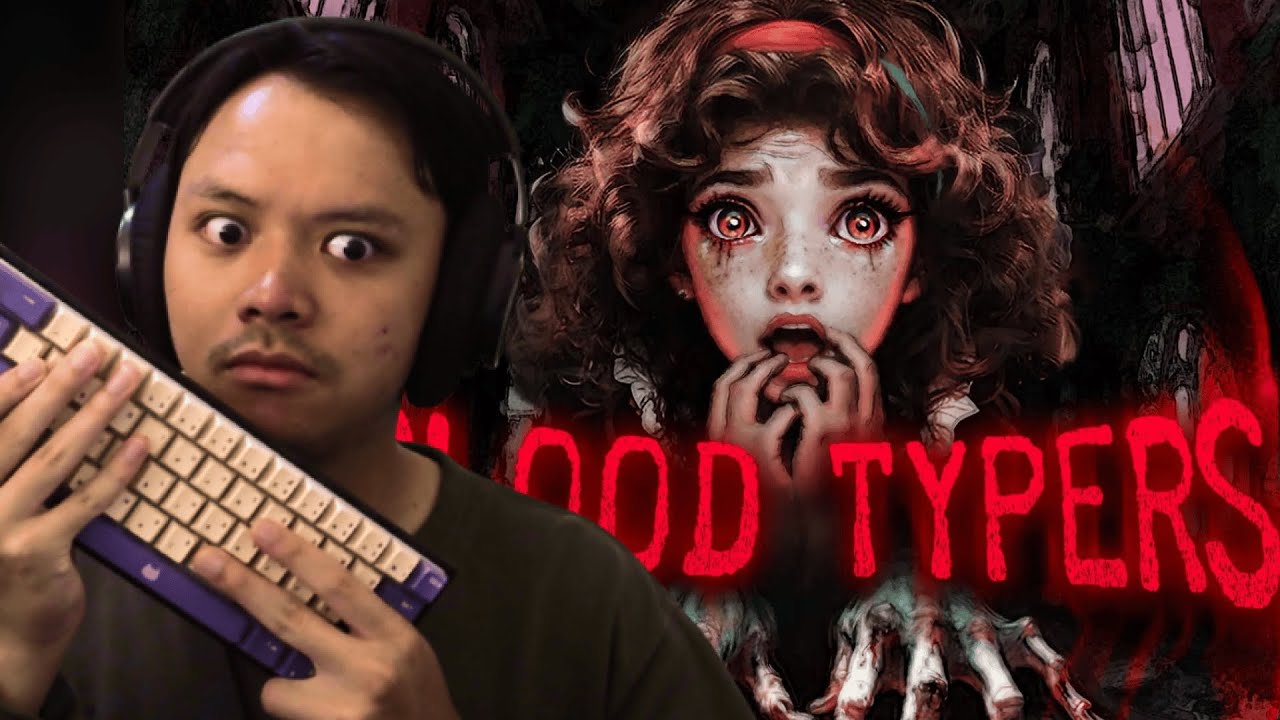 🔴 NGETIK UNTUK BERTAHAN HIDUP pake kibod 【Blood Typers】