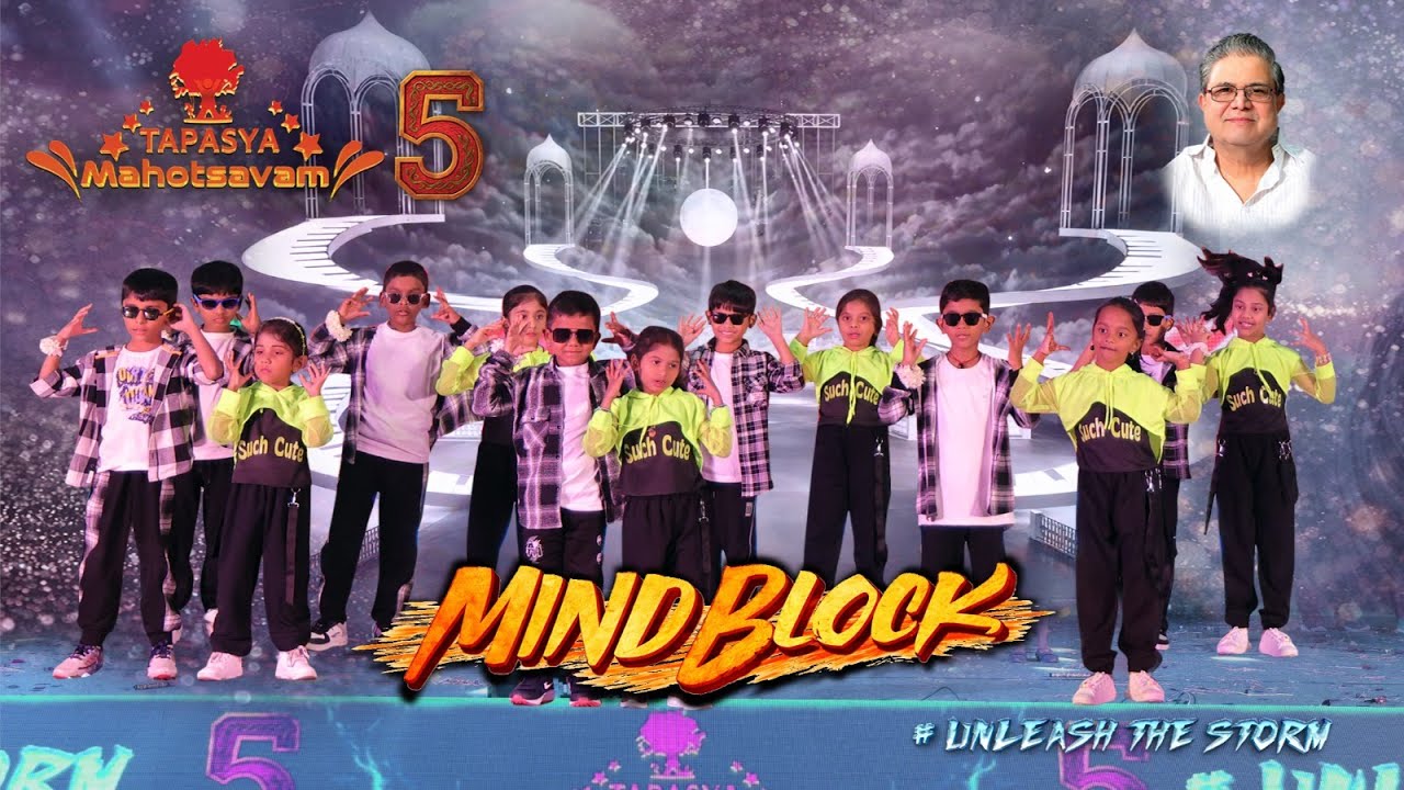 Mind Block dance performance by Dr.Basheer's TAPASYA SCHOOL @TAPASYA MAHOTSAVAM 5