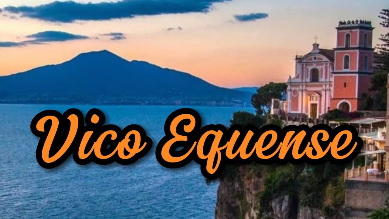 Alla scoperta di Vico Equense, la cittadina della Costiera Sorrentina.
