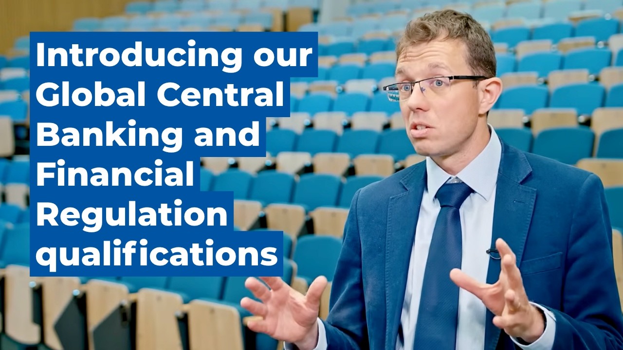 An introduction to the Global Central Banking and Financial Regulation qualifications