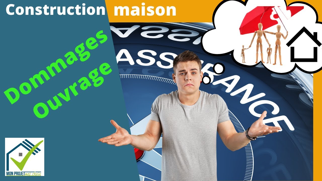 (Projet de Construction) L'assurance dommage ouvrage : Qui ? Quoi ? Combien ?