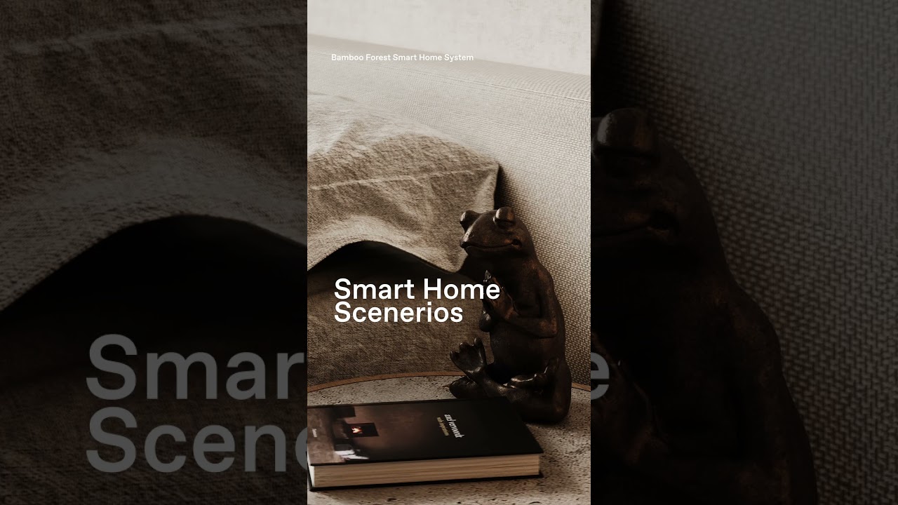 Bamboo Forest — Smart Home  