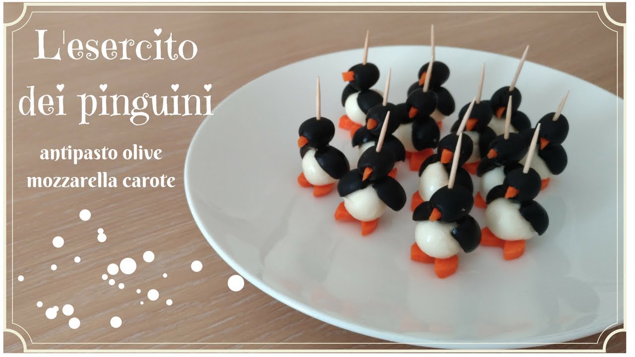 L'esercito dei pinguini - antipasto pinguini - antipasto olive mozzarella carote