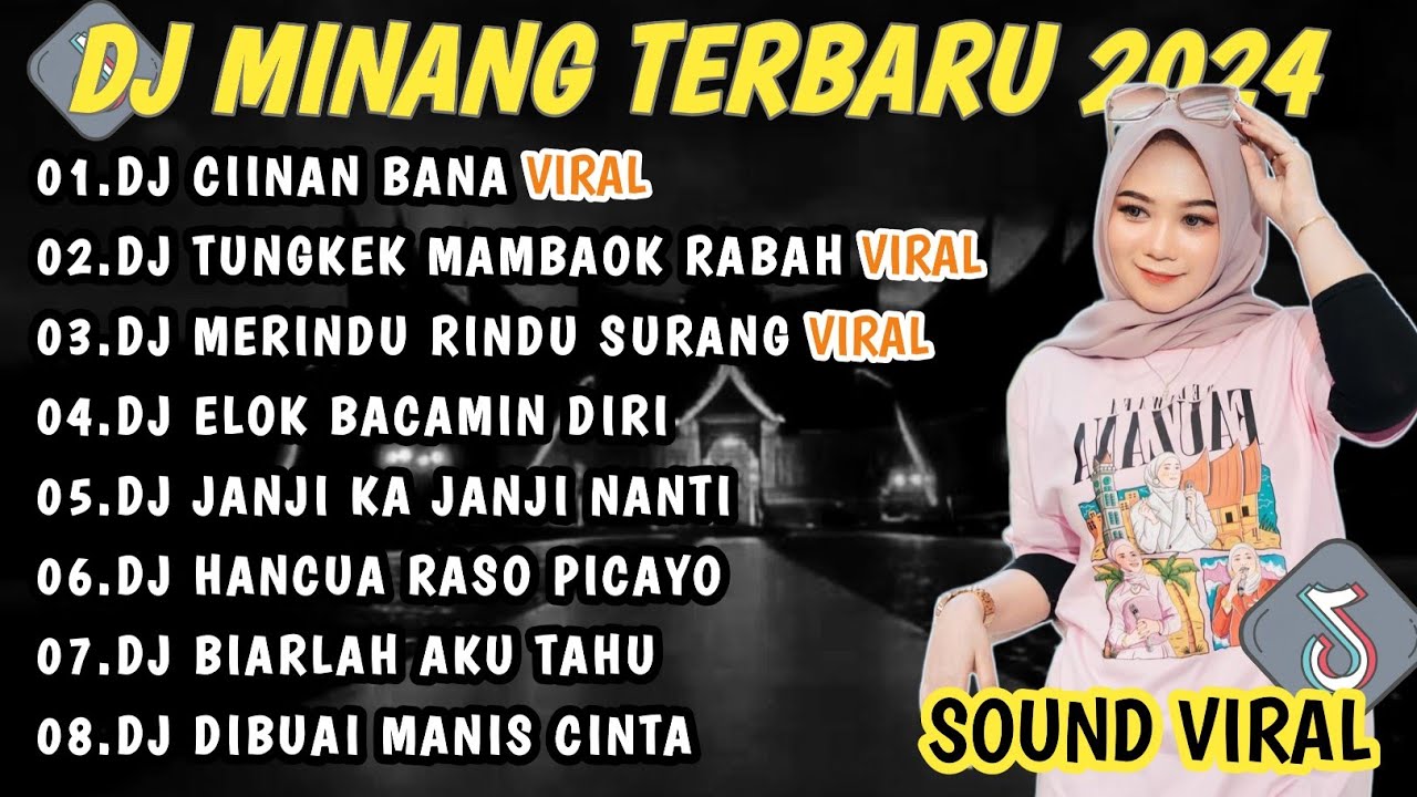 DJ MINANG TERBARU 2024 FULL BASS | VIRAL TIKTOK CIINAN BANA || TUNGKEK MAMBAOK RABAH