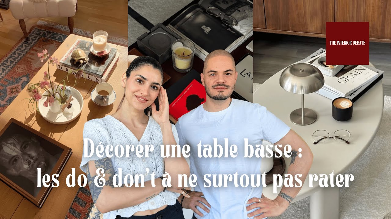 Décorer une table basse : les do & don't à ne surtout pas rater.