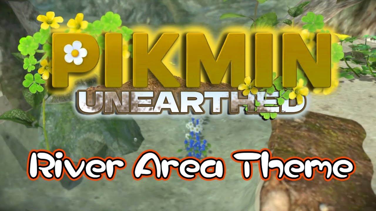 Pikmin Unearthed OST - River Area Theme