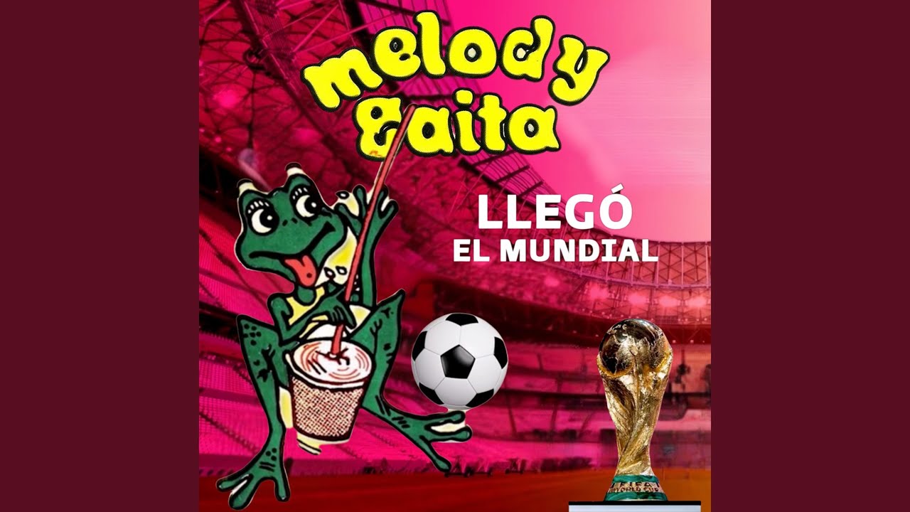Llegó El Mundial