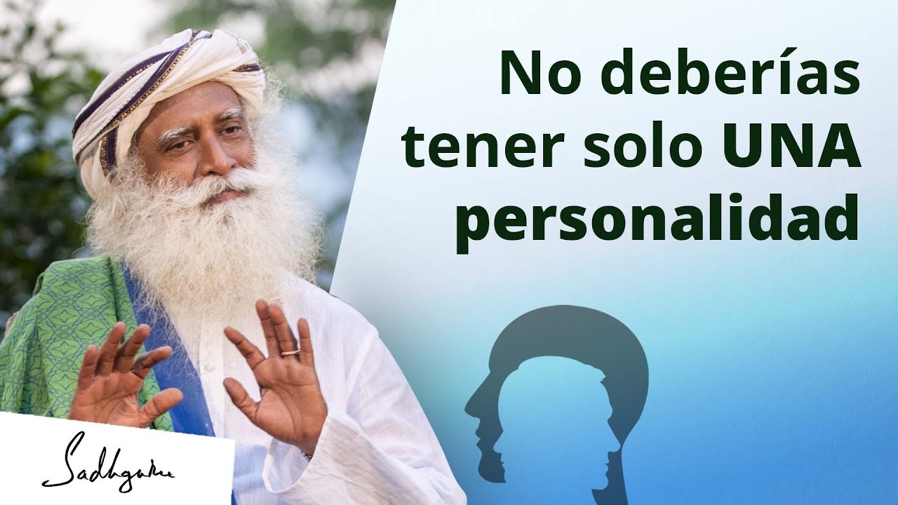 ¿Qué tipo de personalidad es mejor? | Sadhguru