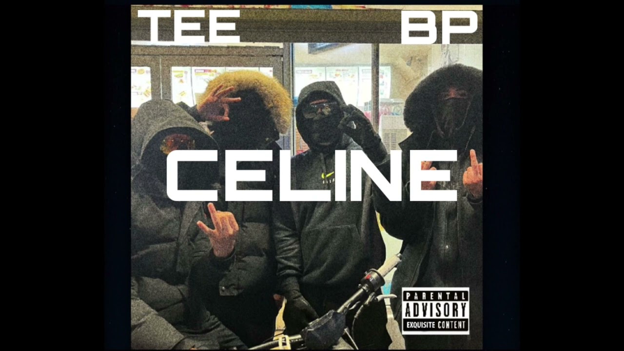 TEE - CELINE ft. BP (Official audio)