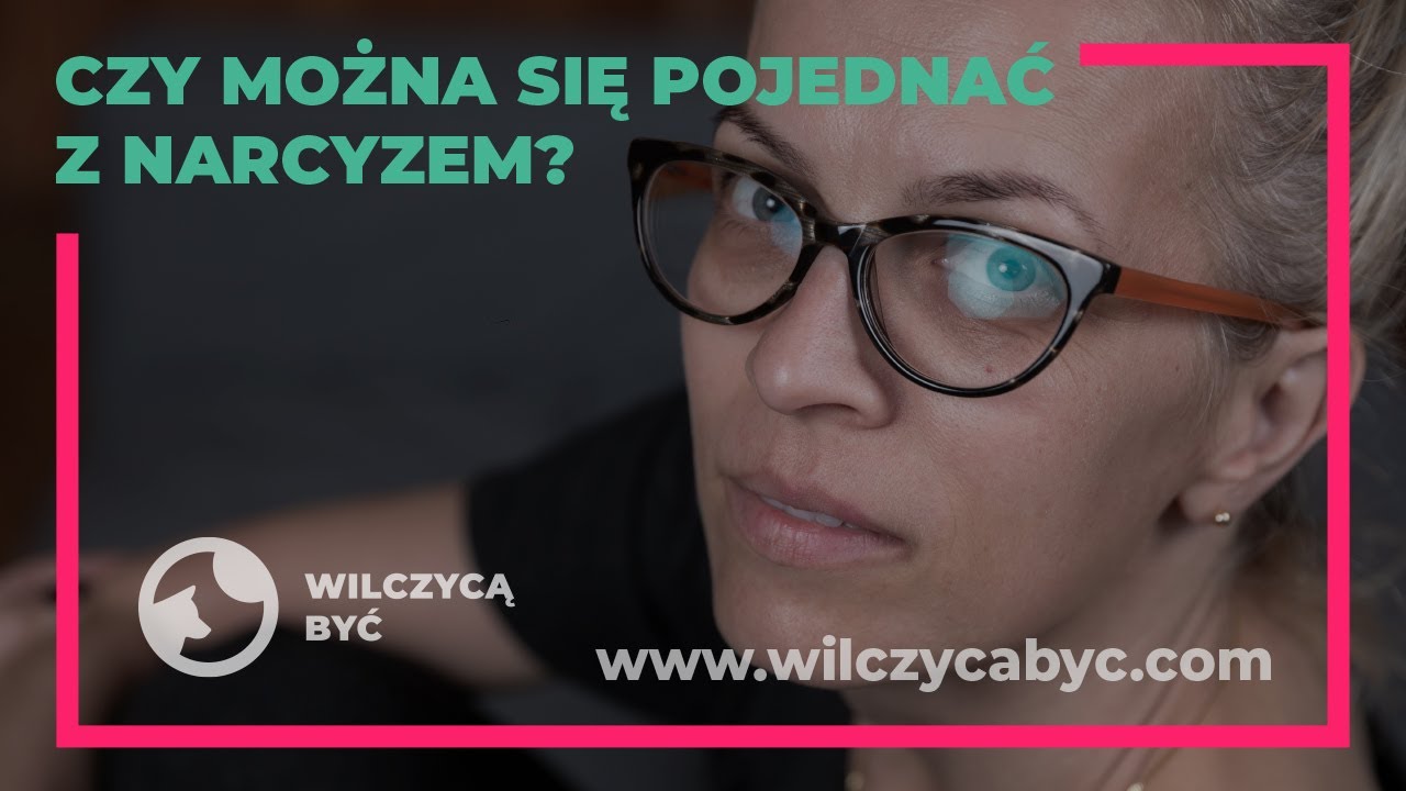 CZY MOŻNA POJEDNAĆ SIĘ Z NARCYZEM?