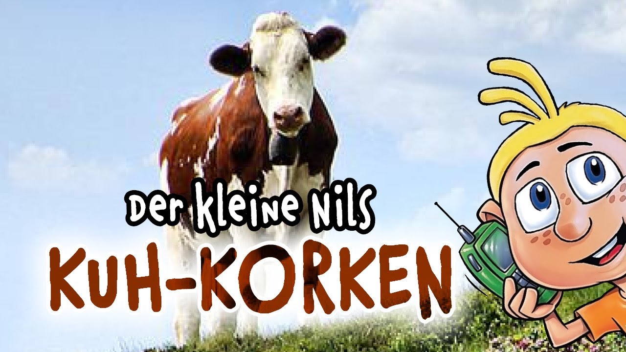 Der kleine Nils - Kuh-Korken #Spaßtelefon