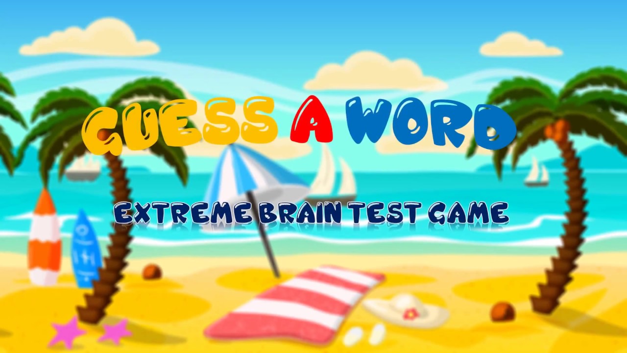 Guess A Word - Extreme Brain Test Game Trailer